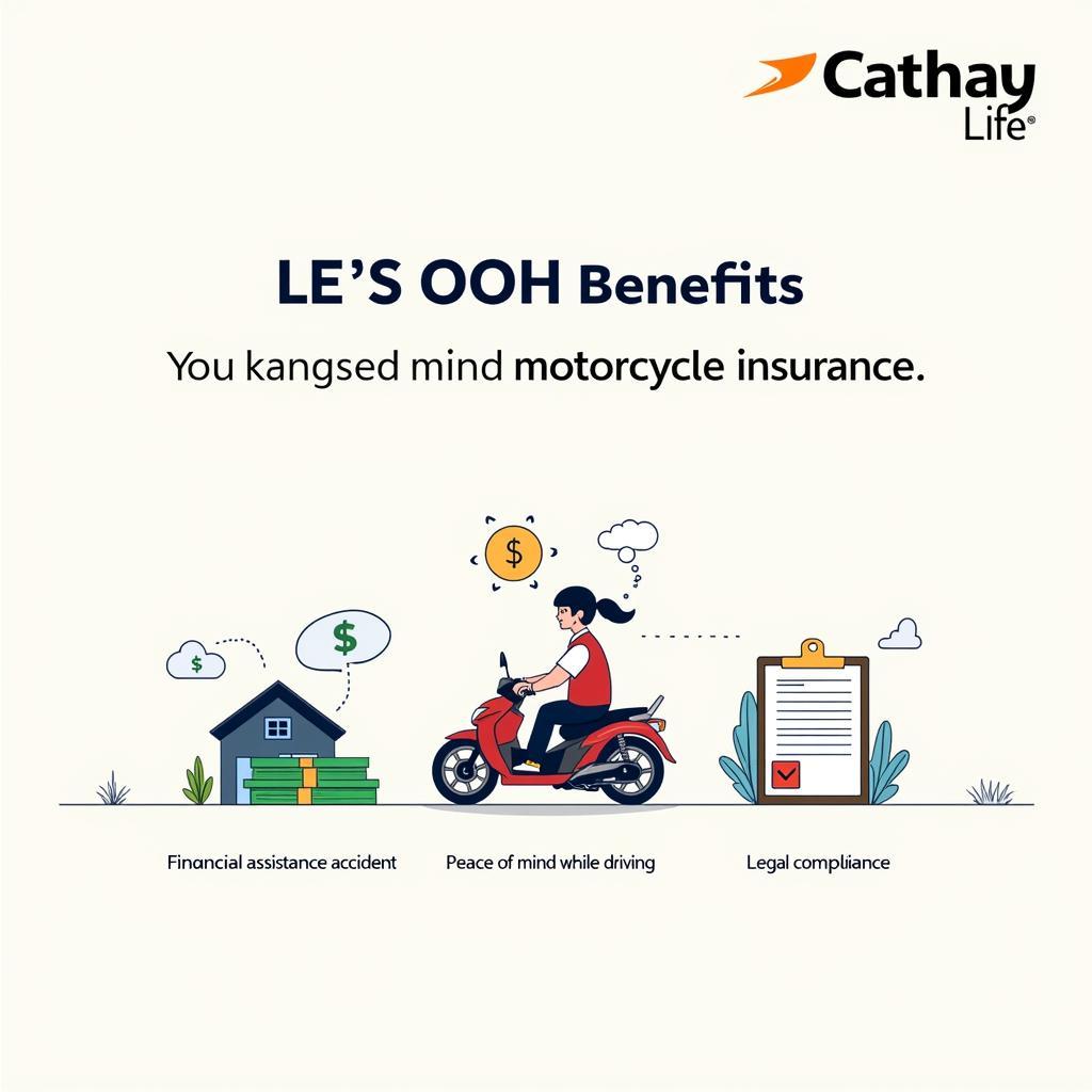 Bảo hiểm xe máy Cathay Life: Lợi ích